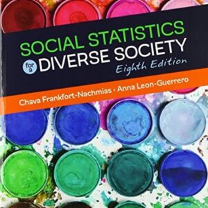 Test Bank For Social Statistics for a Diverse Society 8th by Chava Frankfort-Nachmias, Anna Y. Leon-Guerrero