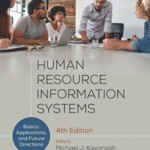 Manual solution For Human Resource Information Systems: Basics, Applications, and Future Directions 4 by