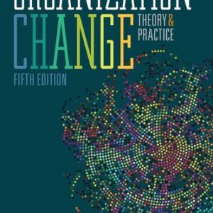 Manual solution For Organization Change: Theory and Practice 5 by W. Warner Burke