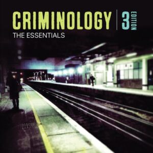 Manual solution For Criminology: The Essentials 3 by Anthony Walsh, Cody Jorgensen