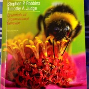Test Bank For Essentials of Organizational Behavior (12th Edition) 12th by Stephen P. Robbins, Timothy A. Judge