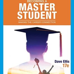 Manual solution For Becoming a Master Student: Making the Career Connection (MindTap Course List) 17 by Dave Ellis