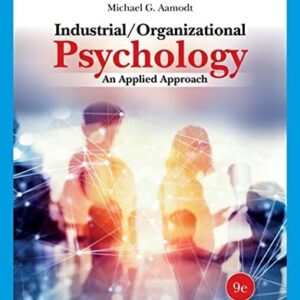 Manual solution For Industrial/Organizational Psychology: An Applied Approach 9 by Michael G. Aamodt