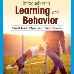 Test Bank For Introduction to Learning and Behavior 6th by Russell A. Powell, P. Lynne Honey, Diane G. Symbaluk