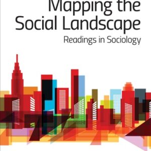 Test Bank For Mapping The Social Landscape: Readings In Sociology 8th by