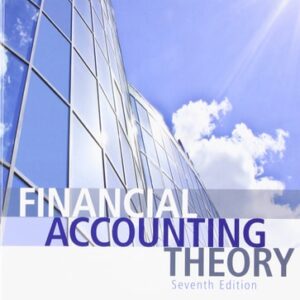 Manual solution For Financial Accounting Theory 7 by William Scott