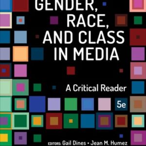 Manual solution For Gender, Race, and Class in Media: A Critical Reader 5 by
