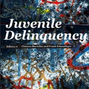 Manual solution For Juvenile Delinquency 9 by Clemens Bartollas, Frank Schmalleger