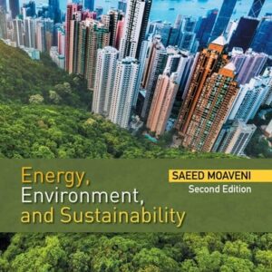 Manual solution For Energy, Environment, and Sustainability 2 by Saeed Moaveni