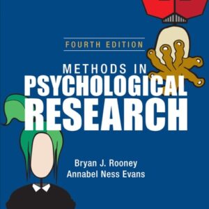 Manual solution For Methods in Psychological Research 4 by Bryan J. Rooney, Annabel Ness Evans