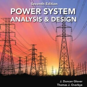 Manual solution For Power System Analysis and Design 7 by J. Duncan Glover, Mulukutla S. Sarma, Thomas Overbye, Adam Birchfield