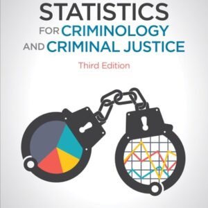 Test Bank For Statistics for Criminology and Criminal Justice 3th by Jacinta M. Gau