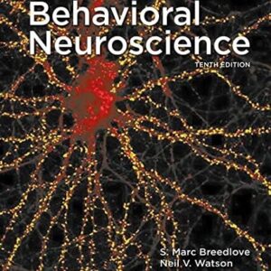 Manual solution For Behavioral Neuroscience 10 by S. Marc Breedlove