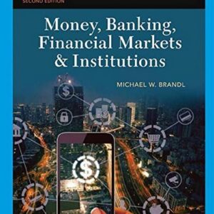 Test Bank For Money, Banking, Financial Markets & Institutions (MindTap Course List) 2th by Michael Brandl