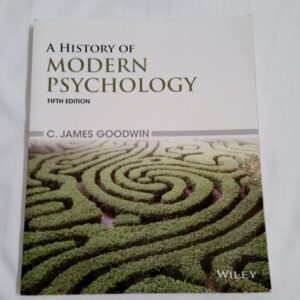 Manual solution For A History of Modern Psychology 5 by C. James Goodwin
