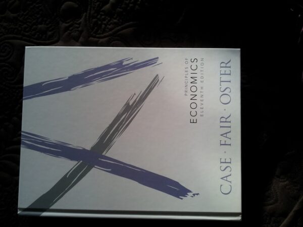 Manual solution For Principles of Economics (11th Edition) 11 by Karl E. Case, Ray C. Fair, Sharon E. Oster