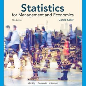 Test Bank For Statistics for Management and Economics (MindTap Course List) 12th by Gerald Keller