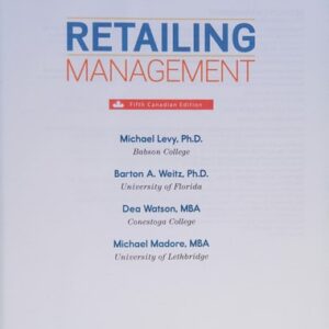 Manual solution For Retailing Management 5 by Michael Levy, Barton Weitz, Dhruv Grewal, Michael Madore