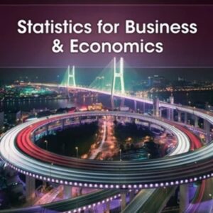 Test Bank For Statistics for Business and Economics 15th by Jeffrey D. Camm, James J. Cochran, Michael J. Fry, Jeffrey W. Ohlmann, David R. Anderson