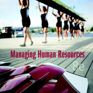 Manual solution For Managing Human Resources (Mymanagementlab) 8 by Luis Gomez-Mejia, David Balkin, Robert Cardy