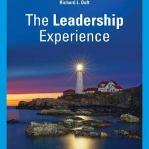 Manual solution For The Leadership Experience 8 by Richard L. Daft