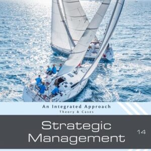 Test Bank For Strategic Management: Theory & Cases: An Integrated Approach 14th by Charles W. L. Hill, Melissa A. Schilling