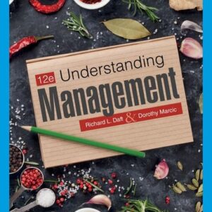 Test Bank For Understanding Management 12th by Richard L. Daft, Dorothy Marcic