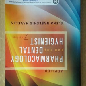 Manual solution For Applied Pharmacology for the Dental Hygienist 7 by Elena Bablenis Haveles BS Pharm Pharm D
