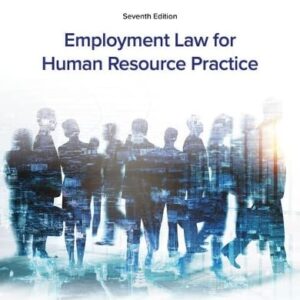 Test Bank For Employment Law for Human Resource Practice 7th by David J. Walsh