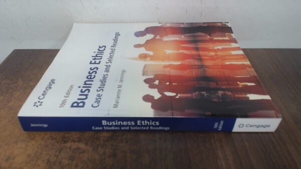 Test Bank For Business Ethics: Case Studies and Selected Readings 10th by Marianne M. Jennings