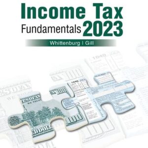 Test Bank For Income Tax Fundamentals 2023 41th by Gerald E. Whittenburg, Steven Gill