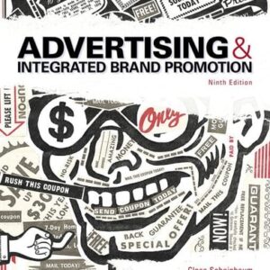 Manual solution For Advertising and Integrated Brand Promotion 9 by Angeline Close Scheinbaum, Thomas O'Guinn, Richard J. Semenik