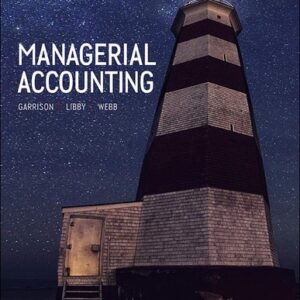 Test Bank For MANAGERIAL ACCOUNTING-TEXT >CANADIAN< th by