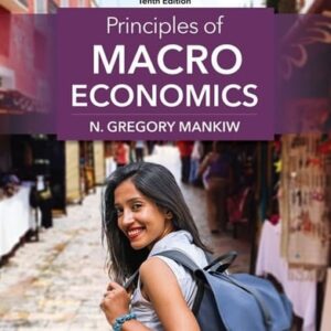 Test Bank For Principles of Macroeconomics 10th by N. Gregory Mankiw