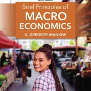 Manual solution For Brief Principles of Macroeconomics 10 by N. Gregory Mankiw