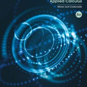 Manual solution For Applied Calculus 8 by Stefan Waner, Steven Costenoble