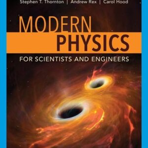 Manual solution For Modern Physics for Scientists and Engineers 5 by Stephen T. Thornton, Andrew Rex, Carol E. Hood