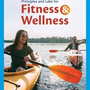 Manual solution For Principles and Labs for Fitness and Wellness (MindTap Course List) 16 by Wener W.K. Hoeger, Sharon A. Hoeger, Cherie I Hoeger, Andrew Meteer