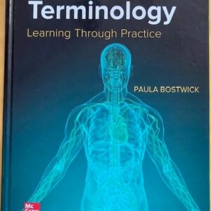 Test Bank For Medical Terminology: Learning Through Practice 2th by Paula Bostwick