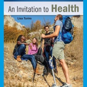Manual solution For An Invitation to Health (MindTap Course List) 20 by Lisa Tunks