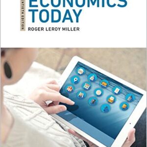 Manual solution For Economics Today [RENTAL EDITION] 20 by Roger LeRoy Miller