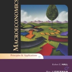 Test Bank For Macroeconomics: Principles and Applications (Available Titles Aplia) 5th by Robert E. Hall, Marc Lieberman