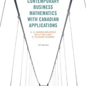 Manual solution For Contemporary Business Mathematics with Canadian Applications (10th Edition) by S. A. Hummelbrunner