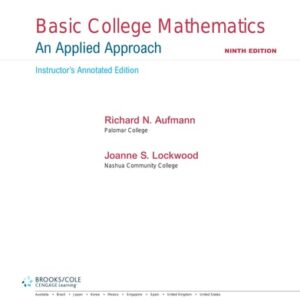 Manual solution For Basic College Mathematics: An Applied Approach (Available Titles CourseMate) 9 by Richard N. Aufmann, Joanne Lockwood