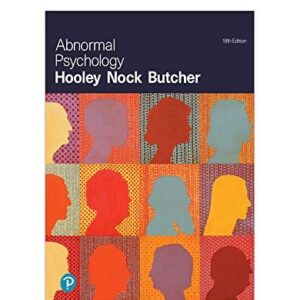 Manual solution For Abnormal Psychology [RENTAL EDITION] 18 by Jill M. Hooley, James N. Butcher, Matthew K. Nock