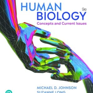 Manual solution For Human Biology: Concepts and Current Issues (Pearson+) 9 by Michael Johnson, Suzanne Long