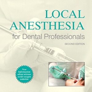 Manual solution For Local Anesthesia for Dental Professionals 2 by Kathy Bassett, Arthur DiMarco, Doreen Naughton