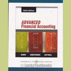 Manual solution For Advanced Financial Accounting [International Edition] 9th edition by Baker R.E.