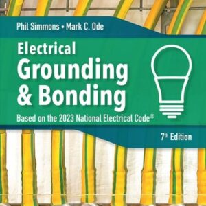 Manual solution For Electrical Grounding and Bonding 7 by Phil Simmons, Mark Ode