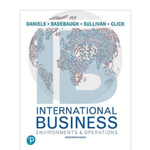 Test Bank For International Business [RENTAL EDITION] 17th by John D. Daniels, Lee H. Radebaugh, Daniel P. Sullivan